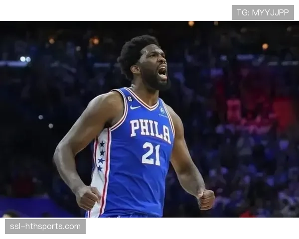 恩比德自信谈近况称身体与精神状态俱佳篮球依然是他最大的快乐源泉